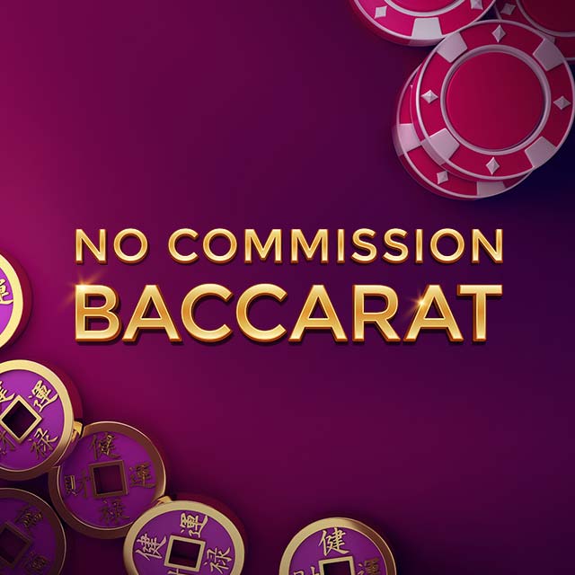 Switch No Commission Baccara